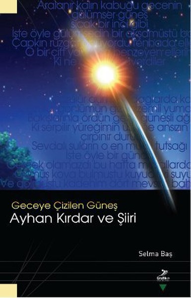 Geceye Çizilen Güneş Ayhan Kırdar ve Şiiri %15 indirimli Selma Baş