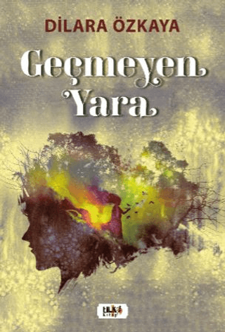 Geçmeyen Yara
