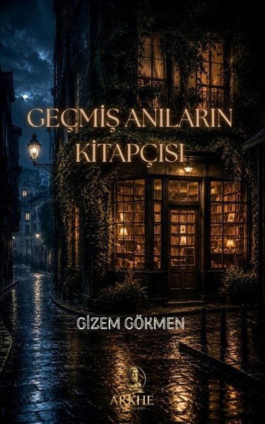 Geçmiş Anıların Kitapçısı