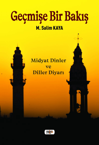 Geçmişe Bir Bakış