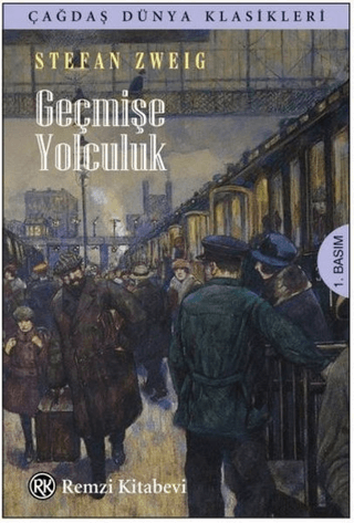 Geçmişe Yolculuk Stefan Zweig