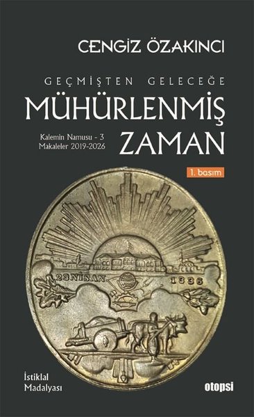 Geçmişten Geleceğe Mühürlenmiş Zaman