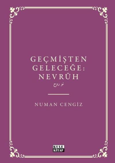 Geçmişten Geleceğe Nevruh