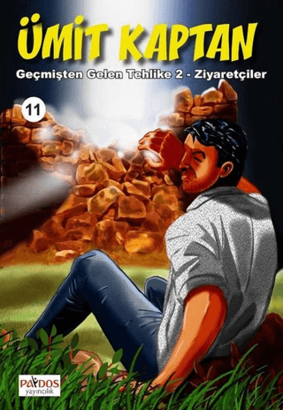 Geçmişten Gelen Tehlike 2 - Ziyaretçiler - Ümit Kaptan 11