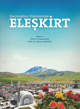 Geçmişten Günümüze Eleşkirt