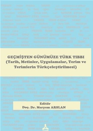 Geçmişten Günümüze Türk Tıbbı