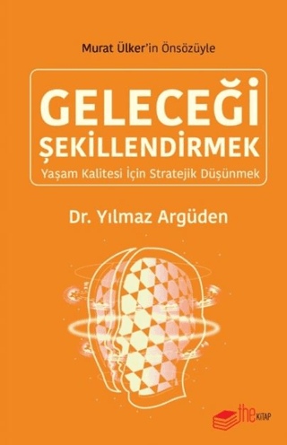 Geleceği Şekillendirmek