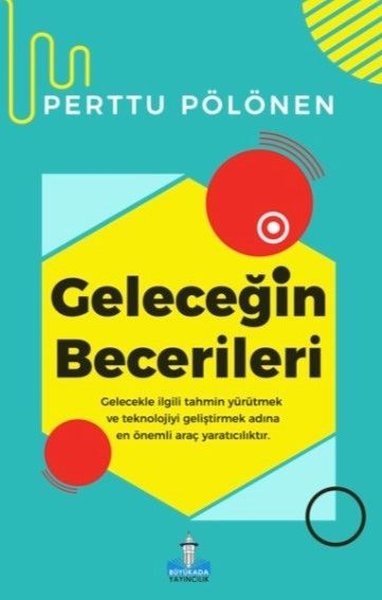 Geleceğin Becerileri Perttu Pölönen