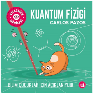 Geleceğin Dahileri - Kuantum Fiziği