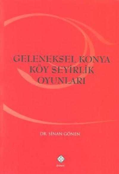 Geleneksel Konya Köy Seyirlik Oyunları