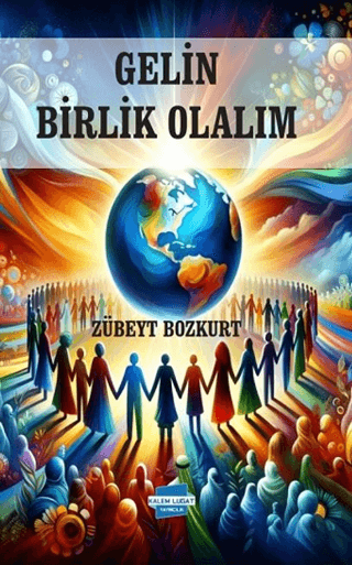 Gelin Birlik Olalım