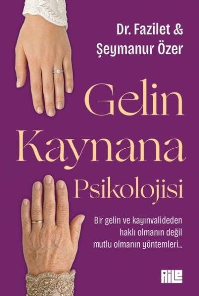 Gelin Kaynana Psikolojisi Fazilet Özer