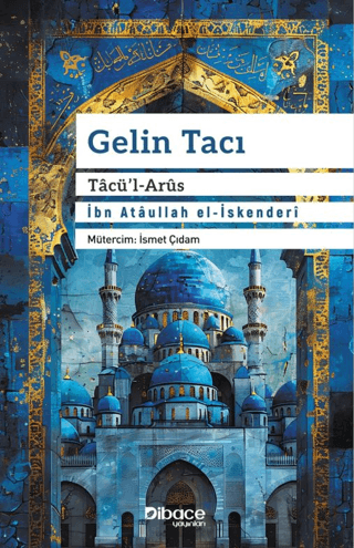 Gelin Tacı Tacü’l Arüs