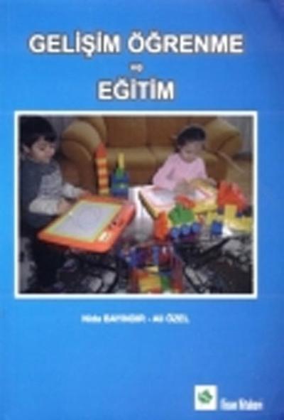 Gelişim Öğrenme ve Eğitim Ali Özel