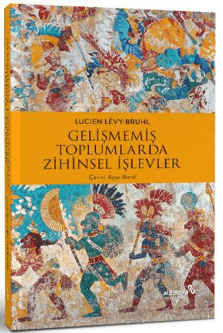 Gelişmemiş Toplumlarda Zihinsel İşlevler