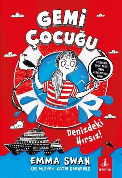 Gemi Çocuğu - Denizdeki Hırsız!