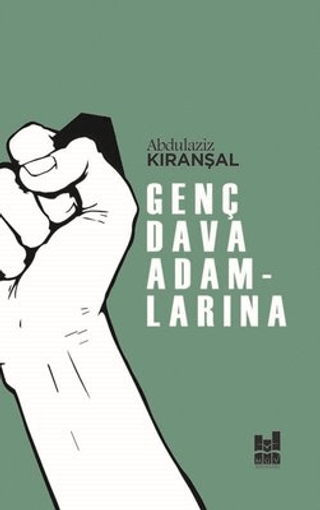 Genç Dava Adamlarına Abdulaziz Kıranşal