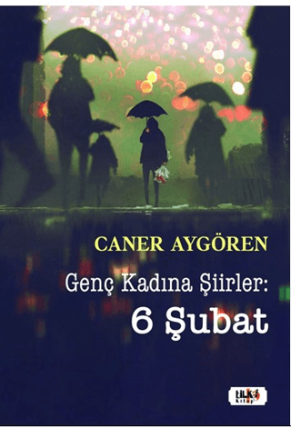 Genç Kadına Şiirler: 6 Şubat