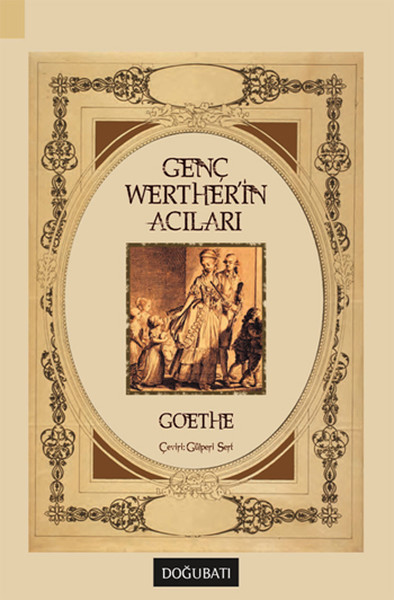 Genç Werther\'in Acıları Goethe