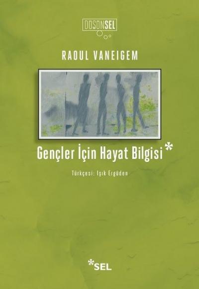 Gençler İçin Hayat Bilgisi Raoul Vaneigem