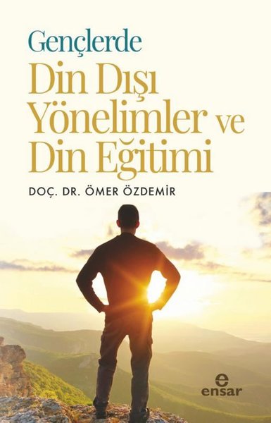 Gençlerde Din Dışı Yönelimler ve Din Eğitimi