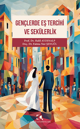 Gençlerde Eş Tercihi ve Sekülerlik