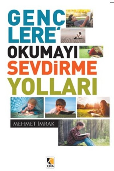 Gençlere Okumayı Sevdirme Yolları Mehmet İmrak