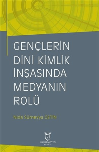 Gençlerin Dini Kimlik İnşasında Medyanın Rolü