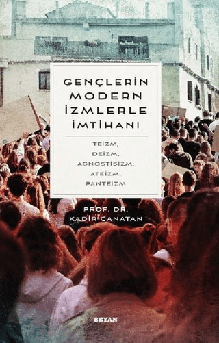 Gençlerin Modern İzmlerle İmtihanı Kadir Canatan
