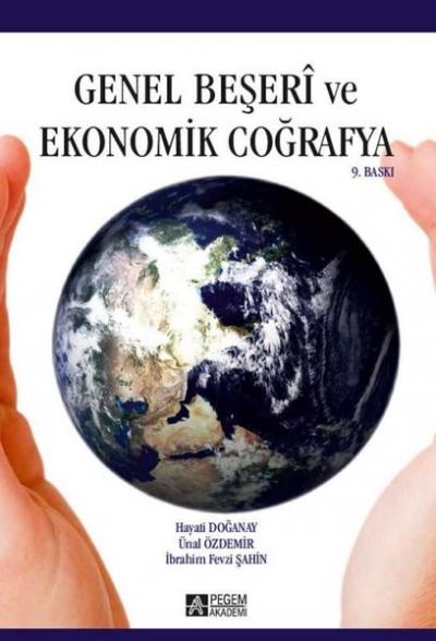 Genel Beşeri ve Ekonomik Coğrafya Hayati Doğanay