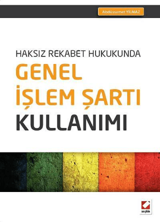 Genel İşlem Şartı Kullanımı