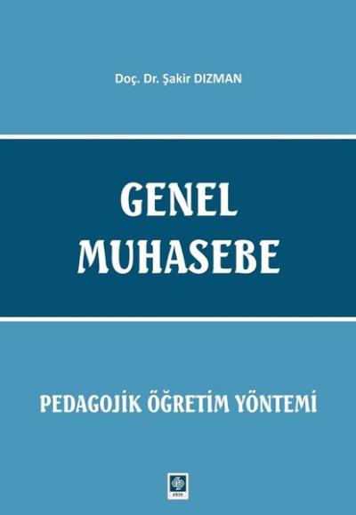 Genel Muhasebe-Pedagojik Öğretim Yöntemi