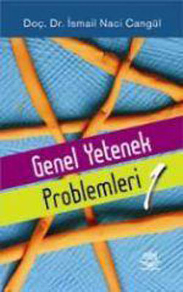 Genel Yetenek Problemleri 1 (ANK-D) İsmail Naci Cangül
