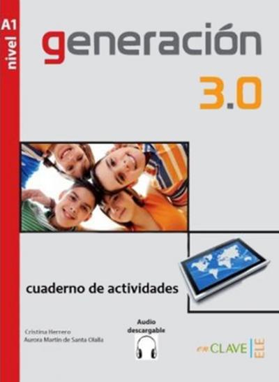 Generacion 3.0 Nivel A1 Cuaderno de actividades Kolektif