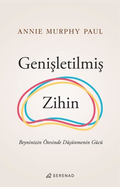 Genişletilmiş Zihin Annie Murphy Paul