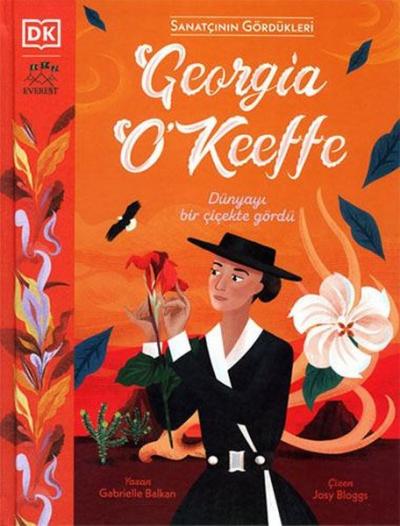 Georgia O'Keeffe - Sanatçının Gördükleri (Ciltli)