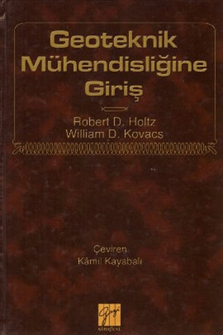 Geoteknik Mühendisliğine Giriş (Ciltli)