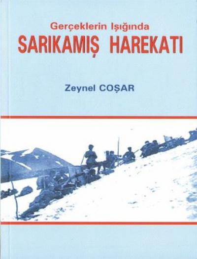 Gerçeklerin Işığında - Sarıkamış Harekatı