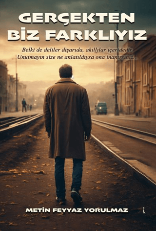 Gerçekten Biz Farklıyız