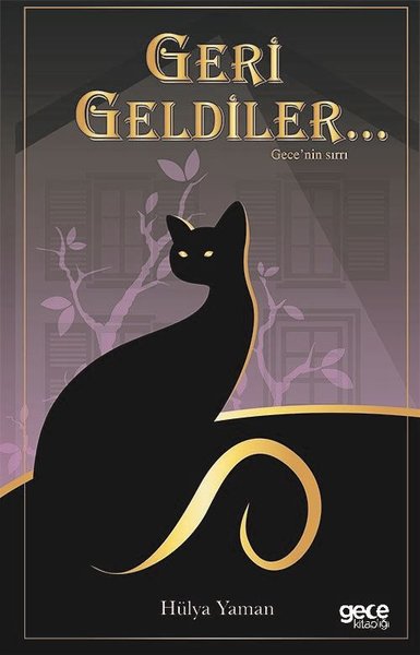 Geri Geldiler - Gece'nin Sırrı