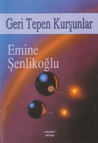 Geri Tepen Kurşunlar