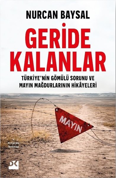 Geride Kalanlar: Türkiye'nin Gömülü Sorunu ve Mayın Mağdurlarının Hikayeleri