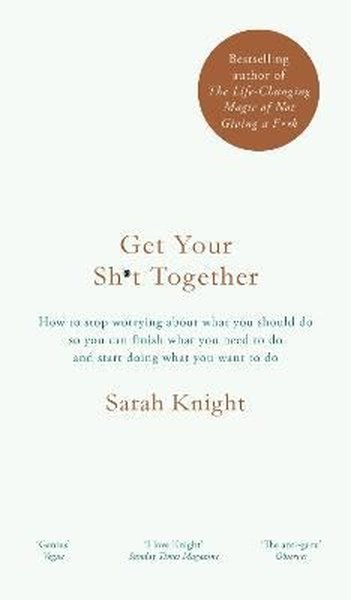 Get Your Sht Together : The New York Times Bestseller (Ciltli)