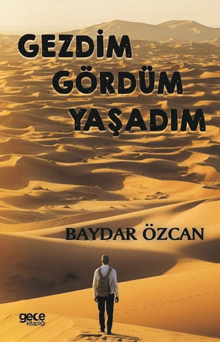 Gezdim Gördüm Yaşadım
