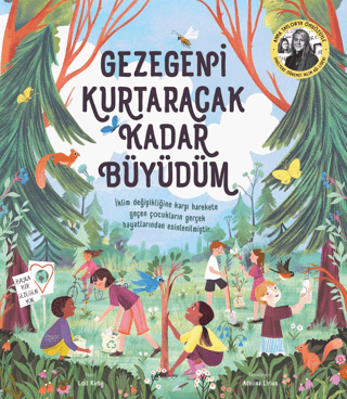 Gezegeni Kurtaracak Kadar Büyüdüm