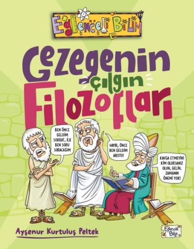 Gezegenin Çılgın Filozofları - Eğlenceli Bilim