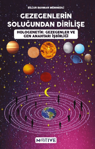 Gezegenlerin Soluğundan Dirilişe