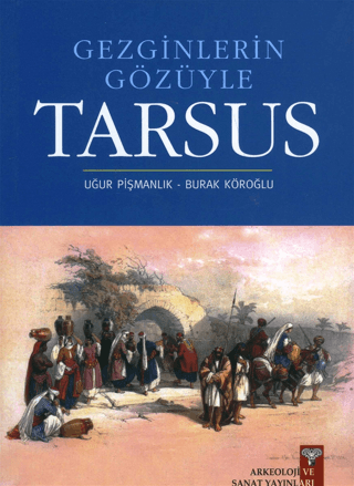 Gezginlerin Gözüyle Tarsus