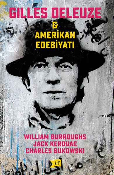 Gilles Deleuze ve Amerikan Edebiyatı William Burroughs