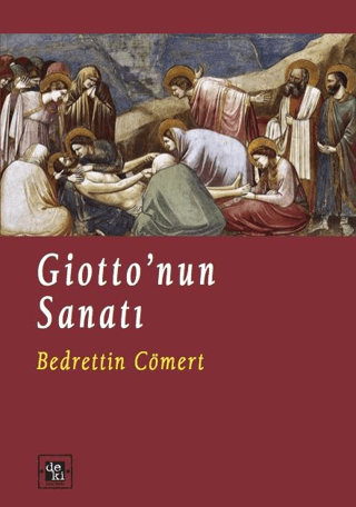 Giotto'nun Sanatı Bedrettin Cömert